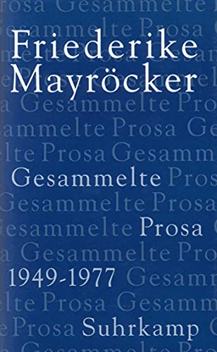 Gesammelte Prosa: Band 1: 1949-1977 von Suhrkamp Verlag AG
