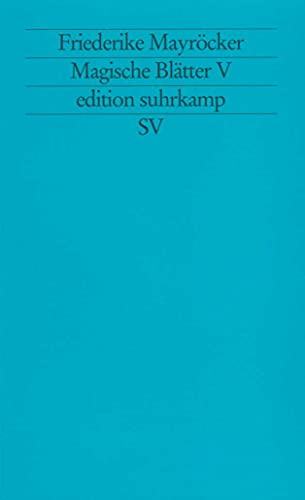 Magische Blätter V (edition suhrkamp) von Suhrkamp Verlag AG