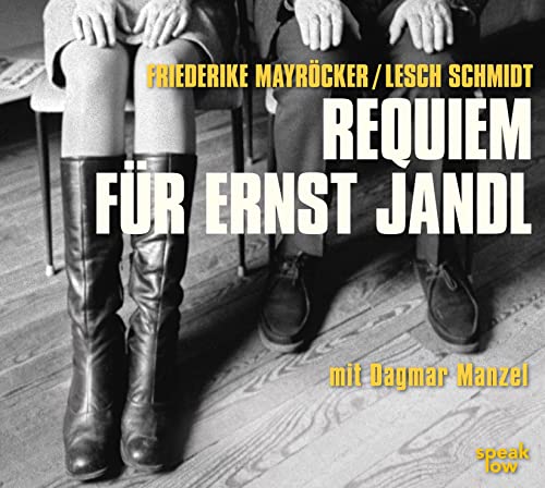 Requiem für Ernst Jandl: Ein musikalisches Melodram