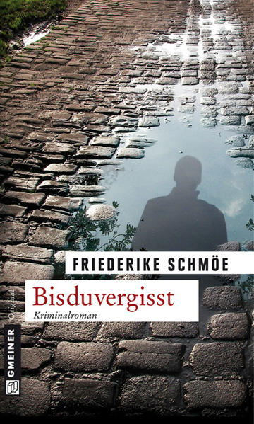 Bisduvergisst von Gmeiner-Verlag