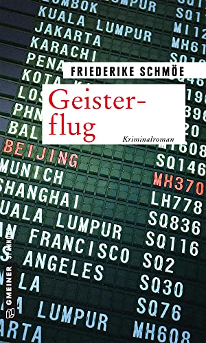 Geisterflug: Kriminalroman (Kriminalromane im GMEINER-Verlag)