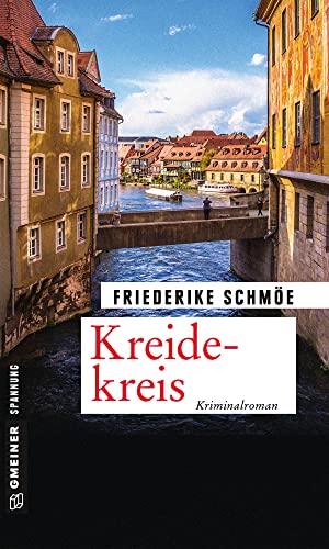 Kreidekreis: Katinka Palfys 12. Fall (Kriminalromane im GMEINER-Verlag)