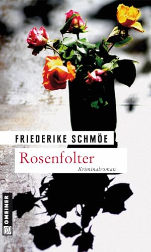 Rosenfolter (Katinka Palfy) von Gmeiner Verlag