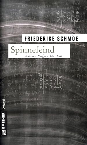 Spinnefeind. Katinka Palfys achter Fall von Gmeiner Verlag