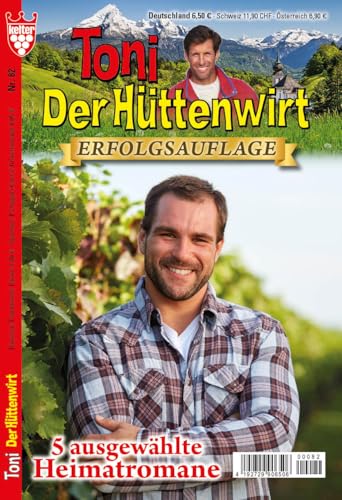 TONI DER HÜTTENWIRT Erfolgsauflage Nr. 82 VDZ27299 : Heimatroman/Sammelband, 5 Kelter-Romane