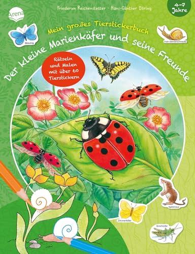 Der kleine Marienkäfer und seine Freunde: Mein großes Tierstickerbuch von Arena Verlag GmbH