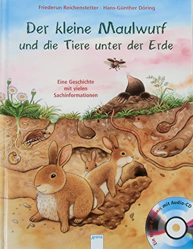 Der kleine Maulwurf und die Tiere unter der Erde: Sachbilderbuch über Umwelt, Natur und Tiere mit Hörspiel für Kindergarten und Grundschule: Eine Geschichte mit vielen Sachinformationen Der kleine Maulwurf und die Tiere unter der Erde: Sachbilderbuch über Umwelt, Natur und Tiere mit Hörspiel für Kindergarten und Grundschule: Eine Geschichte mit vielen Sachinformationen