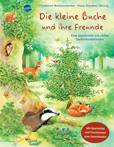 Eine Tier-Geschichte mit vielen Sachinformationen / Die kleine Buche und ihre Freunde: Sachbilderbuch über Bäume, Natur und Tiere mit Hörspiel für ... Eine Geschichte mit vielen Sachinformationen Eine Tier-Geschichte mit vielen Sachinformationen / Die kleine Buche und ihre Freunde: Sachbilderbuch über Bäume, Natur und Tiere mit Hörspiel für ... Eine Geschichte mit vielen Sachinformationen