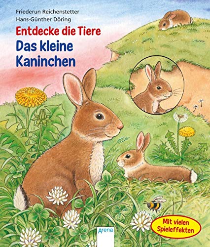 Entdecke die Tiere. Das kleine Kaninchen von Arena Verlag GmbH