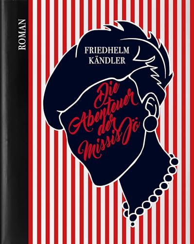 Die Abenteuer der Missis Jö: Band 4 von Jeroch Verlag
