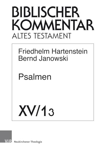 Psalmen: 3. Lieferung (Ps 3-6) (Biblischer Kommentar Altes Testament - Neubearbeitungen) (Biblischer Kommentar Altes Testament - Neubearbeitungen: - Ausgabe in Lieferungen)