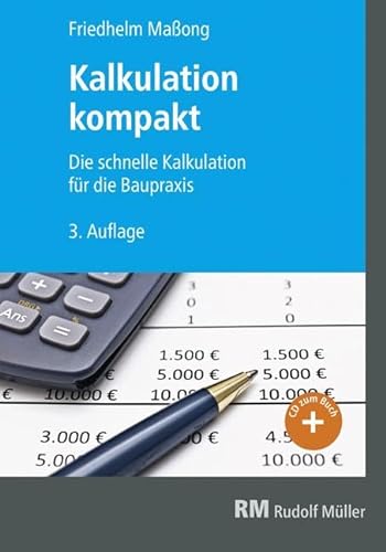 Kalkulation kompakt: 3. Auflage von Mller Rudolf