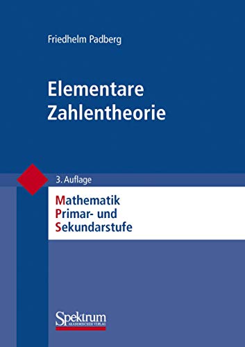 Elementare Zahlentheorie (Mathematik Primarstufe und Sekundarstufe I + II)