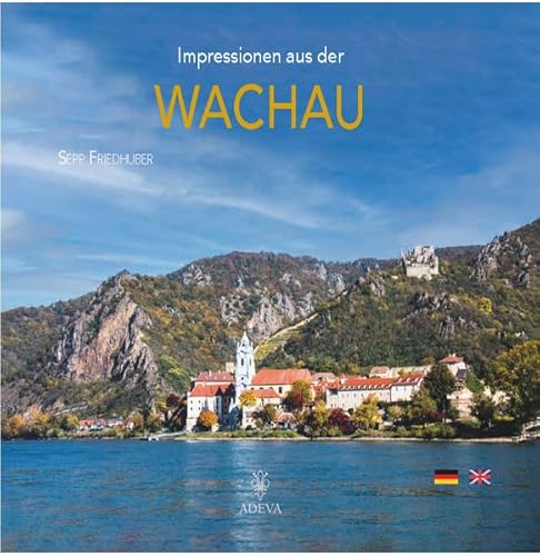 Impressionen aus der Wachau von Akademische Druck- u. Verlagsanstalt