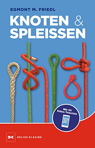 Knoten und Spleißen von Delius Klasing Verlag