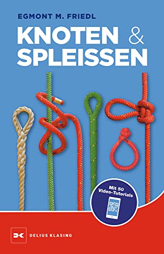 Knoten und Spleißen von DELIUS KLASING