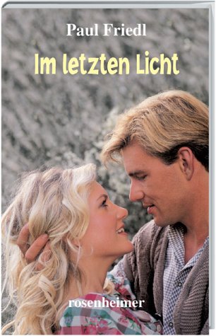 Im letzten Licht.: Roman