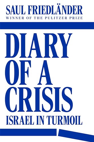 Diary of a Crisis: Israel in Turmoil von Verso
