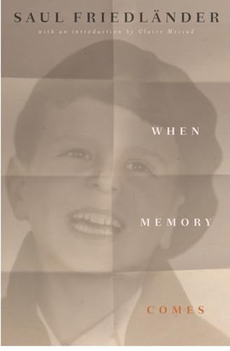 When Memory Comes: The Classic Memoir von Other Press