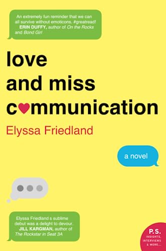 LOVE & MISS COMM: A Novel