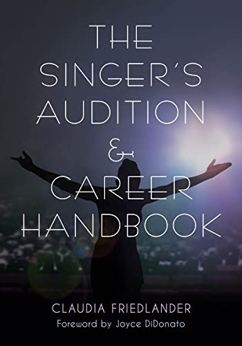 The Singer's Audition & Career Handbook von Rowman & Littlefield Publishers