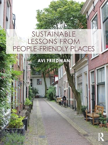 Sustainable Lessons from People-friendly Places von Routledge