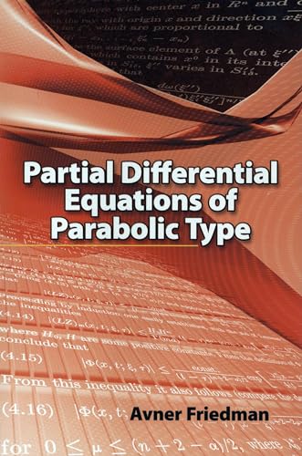 Partial Differential Equations of Parabolic Type (Dover Books on Mathematics) von Dover Publications