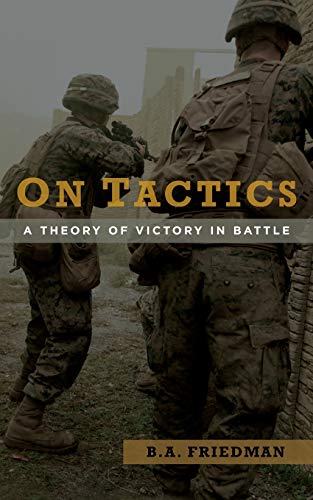 On Tactics: A Theory of Victory in Battle von US Naval Institute Press