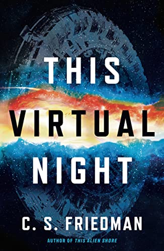 This Virtual Night (The Outworlds) von Head of Zeus -- an AdAstra Book