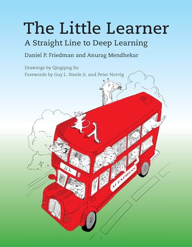 The Little Learner: A Straight Line to Deep Learning von The MIT Press