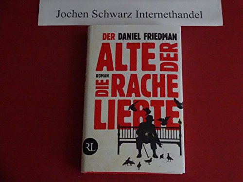 Der Alte, der die Rache liebte: Roman