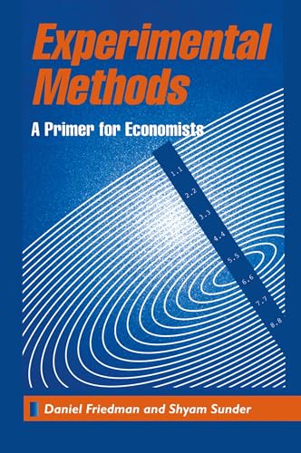 Experimental Methods: A Primer for Economists von Cambridge University Press