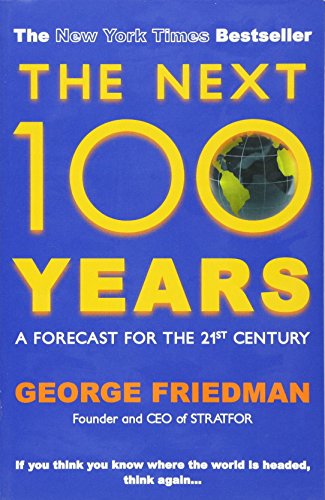 The Next 100 Years: A Forecast for the 21st Century von Allison & Busby