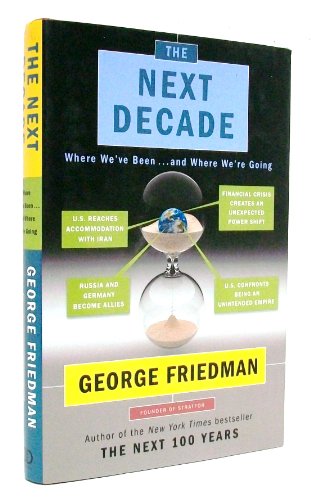 The Next Decade: Where We've Been . . . and Where We're Going