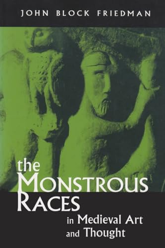The Monstrous Races in Medieval Art and Thought (Medieval Studies) von Syracuse University Press