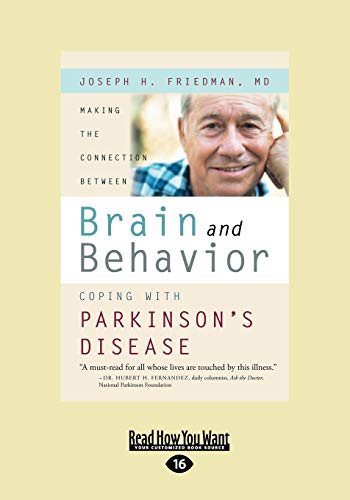 Making the Connection Between Brain and Behavior: Coping with Parkinson's Disease: Coping with Parkinson's Disease (Easyread Large Edition)
