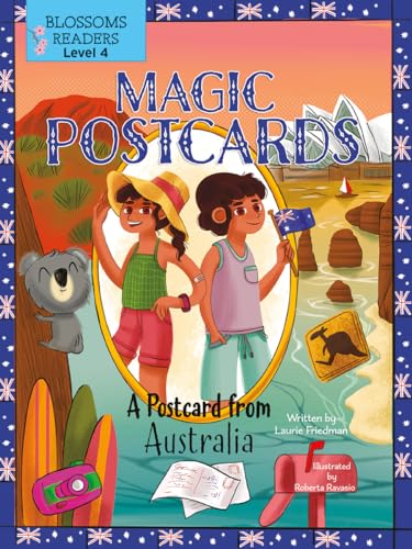 A Postcard from Australia (Magic Postcards: Blossoms Readers, Level 4) von Crabtree Publishing Co,Canada