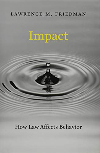 Impact: How Law Affects Behavior