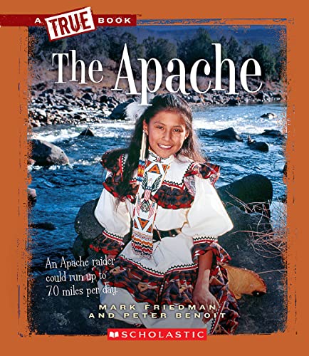 The Apache (A True Book: American Indians) (True Books) von Scholastic