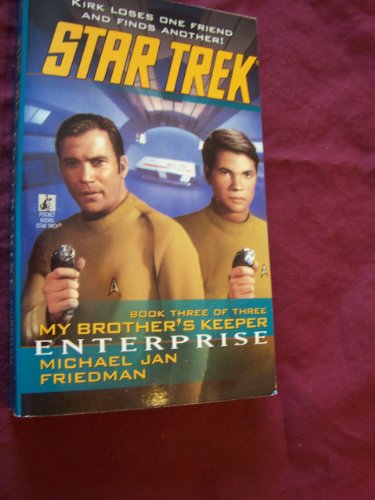 Enterprise: My Brother's Keeper #3 (Star Trek: the Original Series - My Brothers Keeper 3, Band 87)