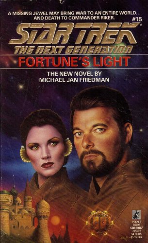 FORTUNE'S LIGHT (STAR TREK NEXT GENERATION 15)