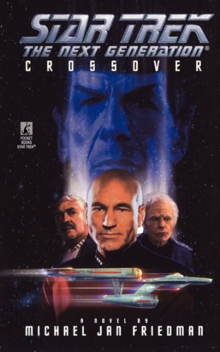 Star Trek: The Next Generation: Crossover von Gallery Books