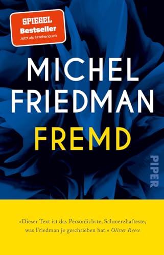 Fremd: „Dieser Text ist das Persönlichste, was Friedman je geschrieben hat." (Oliver Reese) Persönliche Erforschung des Fremdseins. Ein poetisches Werk über Identität und Zugehörigkeit.