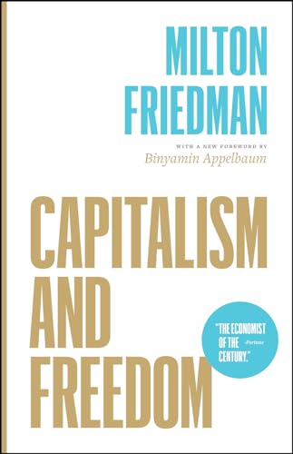 Capitalism and Freedom Capitalism and Freedom von University of Chicago Press