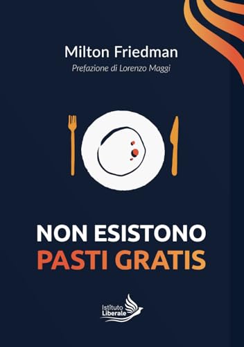 Non Esistono Pasti Gratis