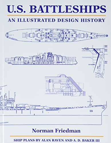 U.S. Battleships: An Illustrated Design History von Naval Institute Press