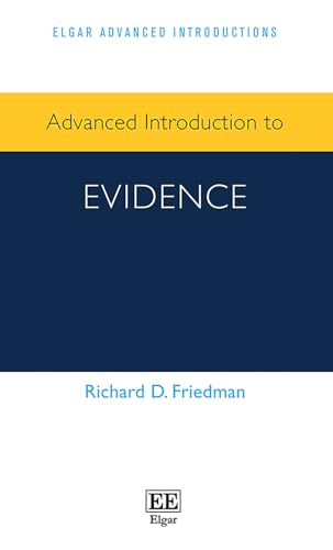 Advanced Introduction to Evidence (Elgar Advanced Introductions) von Edward Elgar Publishing Ltd