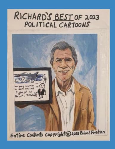 Richard's Best of 2023 Political Cartoons von Independently published