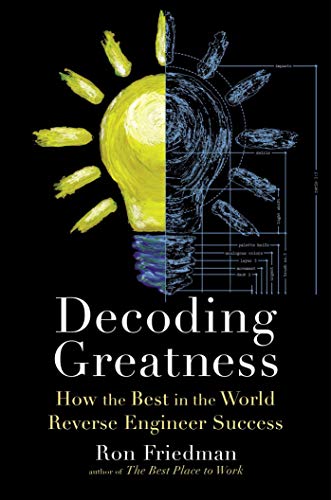 Decoding Greatness: How the Best in the World Reverse Engineer Success von Simon & Schuster