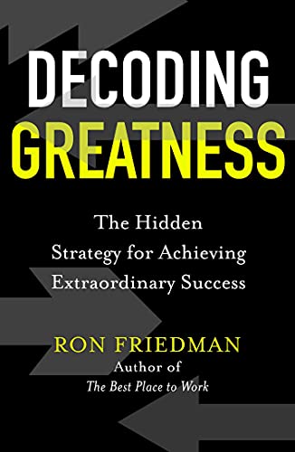 Decoding Greatness: The Hidden Strategy for Achieving Extraordinary Success von Simon & Schuster